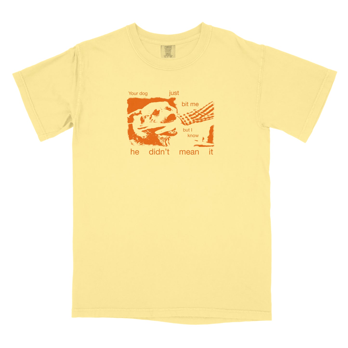 Butter "Your Dog Just Bit Me" T-Shirt